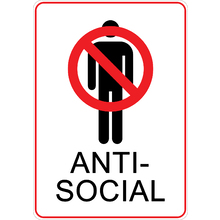PRINTED ALUMINUM A3 SIGN - No Anti Social Behaviour Sign