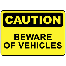 PRINTED ALUMINUM A3 SIGN - Caution Beware of Vehicles Sign