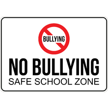 PRINTED ALUMINUM A3 SIGN - No Bullying Safe School Sign