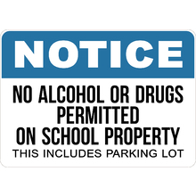 PRINTED ALUMINUM A4 SIGN - No Alohol or Drugs Permitted On School Property Sign