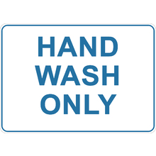 PRINTED ALUMINUM A2 SIGN - Hand Wash Only Sign