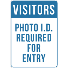 PRINTED ALUMINUM A4 SIGN - Photo Id REequired For Entry Sign