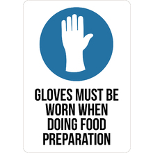 PRINTED ALUMINUM A4 SIGN - Gloves Must Worn When Doing Food Preparation Sign