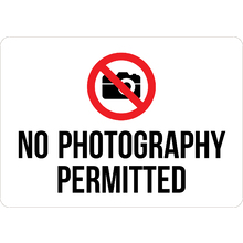 PRINTED ALUMINUM A3 SIGN - No Photography Permitted Sign