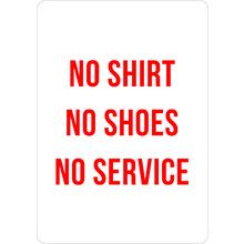 PRINTED ALUMINUM A4 SIGN - No Shirts No Shoes No Service Sign