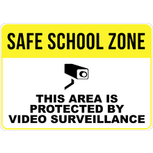PRINTED ALUMINUM A3 SIGN - Safe School Zone This Area Is Protected By Video Surveillance Sign