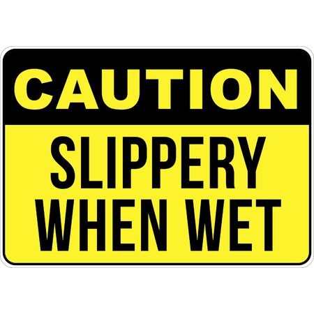 PRINTED ALUMINUM A4 SIGN - Caution Slippery When Wet Sign