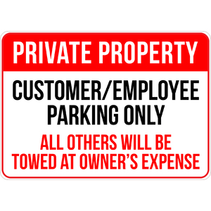 PRINTED ALUMINUM A3 SIGN - Customer or Employee Parking Only Sign