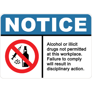 PRINTED ALUMINUM A4 SIGN - Alcohol or Illicit Drug Not Permitted Sign