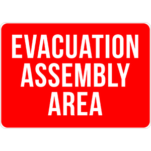 PRINTED ALUMINUM A4 SIGN - Evacuation Assembly Area Sign