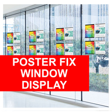 PosterFix® Window Display