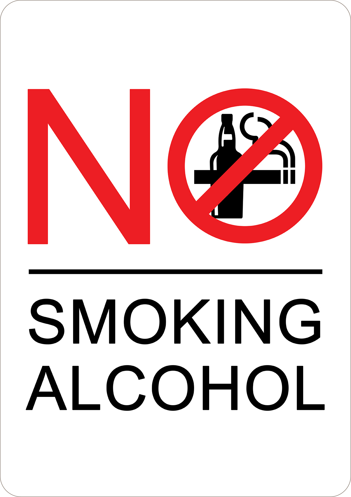 PRINTED ALUMINUM A5 SIGN No Smoking or Alcohol Sign