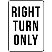 PRINTED ALUMINUM A2 SIGN - Right Turn Only Sign