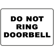 PRINTED ALUMINUM A2 SIGN - Do Not Ring Door Bell Sign