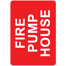 PRINTED ALUMINUM A2 SIGN - Fire Pump House Sign