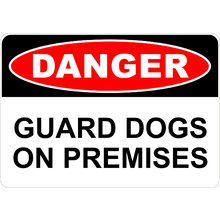 PRINTED ALUMINUM A2 SIGN - Guard Dogs On Premises Sign