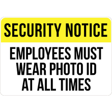 PRINTED ALUMINUM A2 SIGN - Employees Must Wear Photo Id At All Times Sign