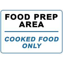PRINTED ALUMINUM A5 SIGN - Cooked Food Only Sign