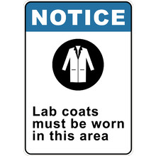 PRINTED ALUMINUM A2 SIGN - Labs Coats Must Be Worn In This Area Sign