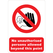PRINTED ALUMINUM A4 SIGN - No Unauthorized Persons Allowed Sign