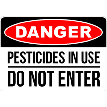 PRINTED ALUMINUM A5 SIGN - Pesticides In Use Do Not Enter Sign