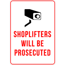 PRINTED ALUMINUM A3 SIGN - Shop Lifters Will Be Will Be Prosecuted Sign
