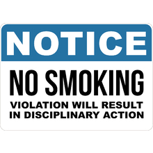 PRINTED ALUMINUM A2 SIGN - Notice No Smoking Violation Will Result In Disciplinary Action Sign