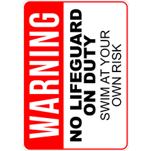 PRINTED ALUMINUM A2 SIGN - No Life Guard On Duty Swim At Your Own Risk Sign