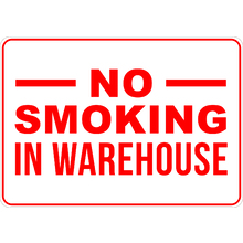 PRINTED ALUMINUM A2 SIGN - No Smoking In Warehouse Sign