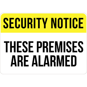 PRINTED ALUMINUM A4 SIGN - Security Notice These Premisis Are Alarmed Sign