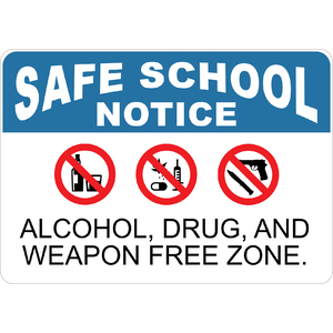 PRINTED ALUMINUM A3 SIGN - Alcohol Drug and Weapon Free Zone Sign
