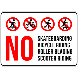 PRINTED ALUMINUM A4 SIGN - No Skateboarding, Bicycle, Roller Blading and Scooter Riding Sign