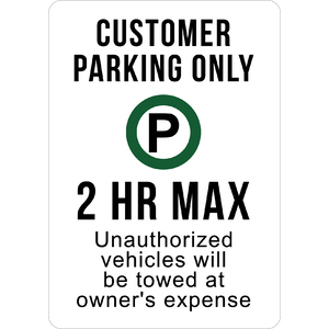PRINTED ALUMINUM A5 SIGN - Customer Parking 2 Hour Max Sign