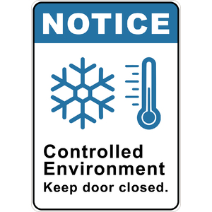 PRINTED ALUMINUM A5 SIGN - Controlled Environment Keep Door Closed Sign