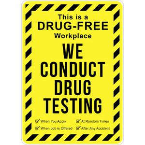 PRINTED ALUMINUM A2 SIGN - We Conduct Drug Testing Sign