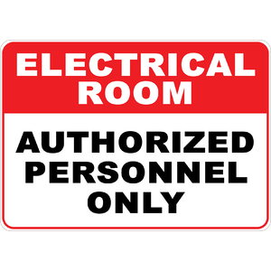 PRINTED ALUMINUM A2 SIGN - Authorized Personnel Only Sign