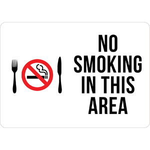 PRINTED ALUMINUM A2 SIGN - No Smoking In This Area Sign