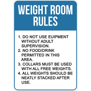 PRINTED ALUMINUM A5 SIGN - Weight Room Rules
