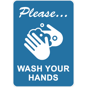 PRINTED ALUMINUM A2 SIGN - Please Wash Your Hands Sign