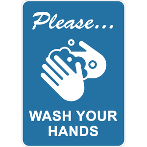 Please Wash Your Hands Sign