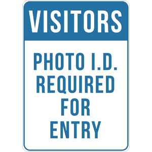 PRINTED ALUMINUM A3 SIGN - Photo Id REequired For Entry Sign
