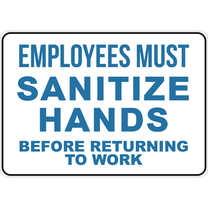 PRINTED ALUMINUM A2 SIGN - Employees Must Sanitize Hands Sign