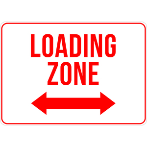 PRINTED ALUMINUM A3 SIGN - Loading Zone Sign