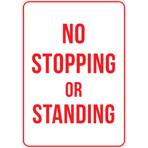 PRINTED ALUMINUM A3 SIGN - No Stopping or Standing Sign