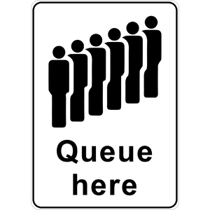 PRINTED ALUMINUM A3 SIGN - Queue Here Sign