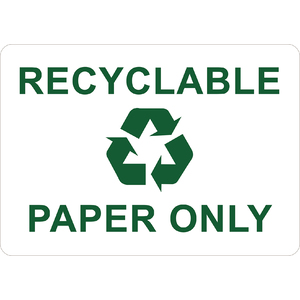 PRINTED ALUMINUM A3 SIGN - Recyclable Paper Only Sign