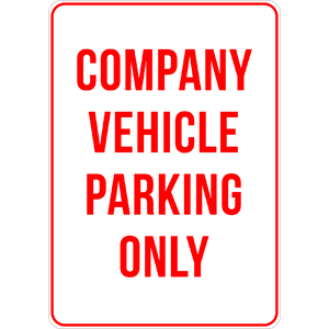 PRINTED ALUMINUM A4 SIGN - Company Vehicle Prking Only Sign