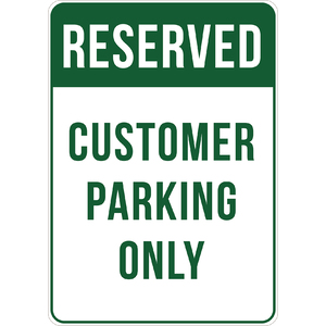 PRINTED ALUMINUM A4 SIGN - Customer Parking Only Sign