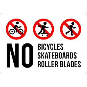 PRINTED ALUMINUM A2 SIGN - No Rollerblades Sign