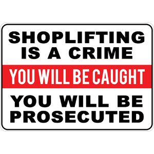 PRINTED ALUMINUM A5 SIGN - You Will Be Caught Sign